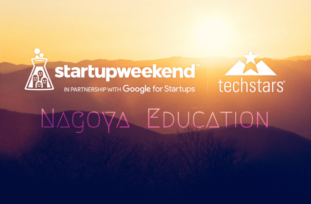 StartupWeekend Nagoya Education @ なごのキャンパス